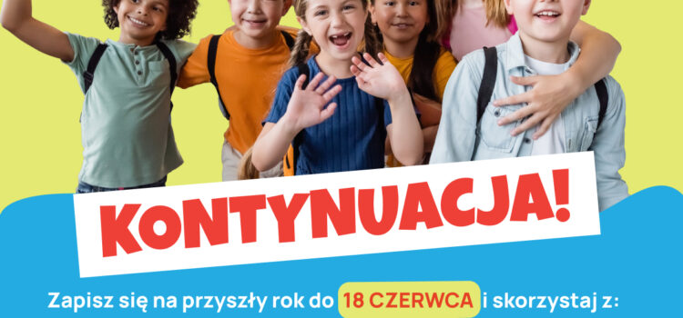 Akcja Kontynuacja 2026/2027 – Już Trwa!